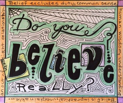 Is your belief 'Out of Sight?'