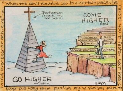 If you're on a Holy Steeple Chase, slide down, get on the solid ground of grace.