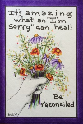 Lay your pride aside--say I'm sorry!