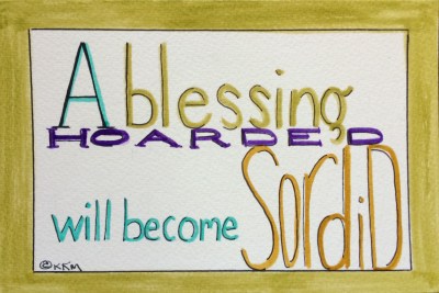 9_3_15_Blessings Hoarded_#328